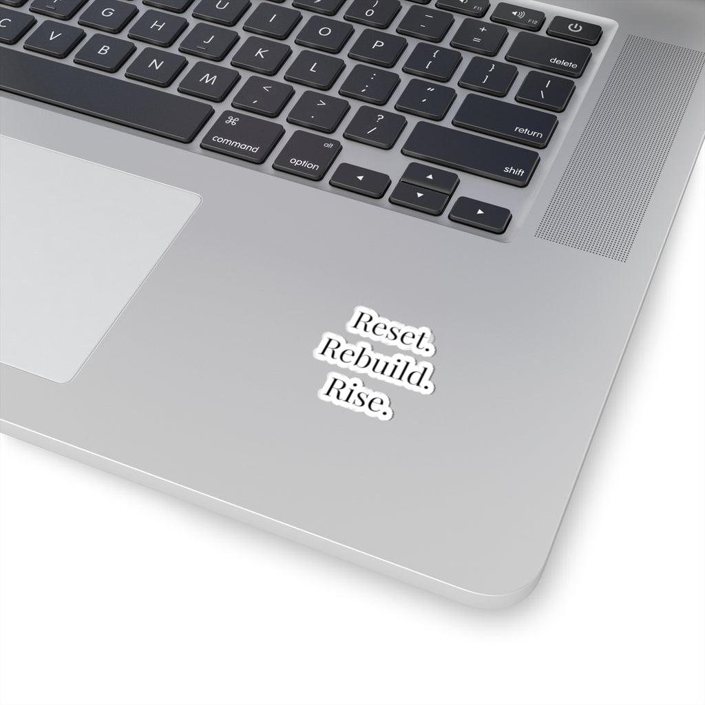 Reset. Rebuild. Refocus. Kiss-Cut Sticker