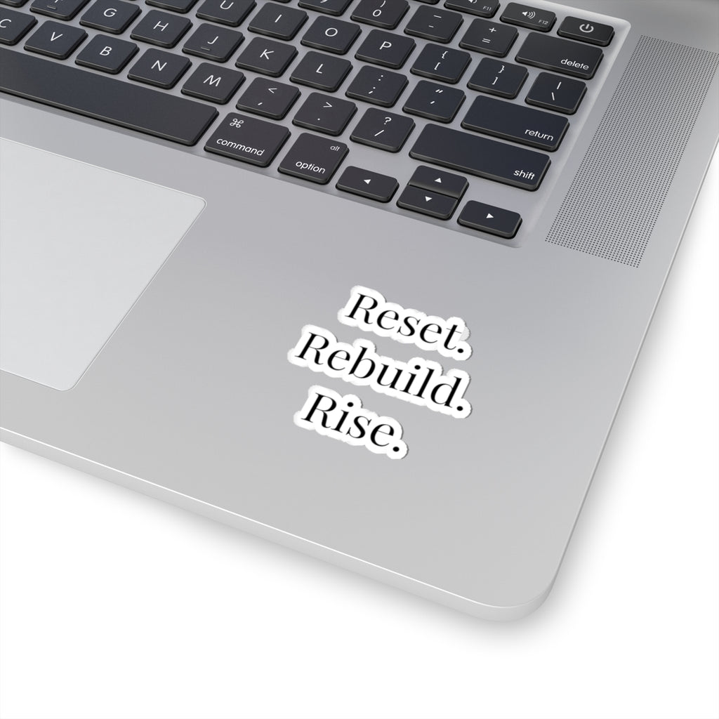 Reset. Rebuild. Refocus. Kiss-Cut Sticker