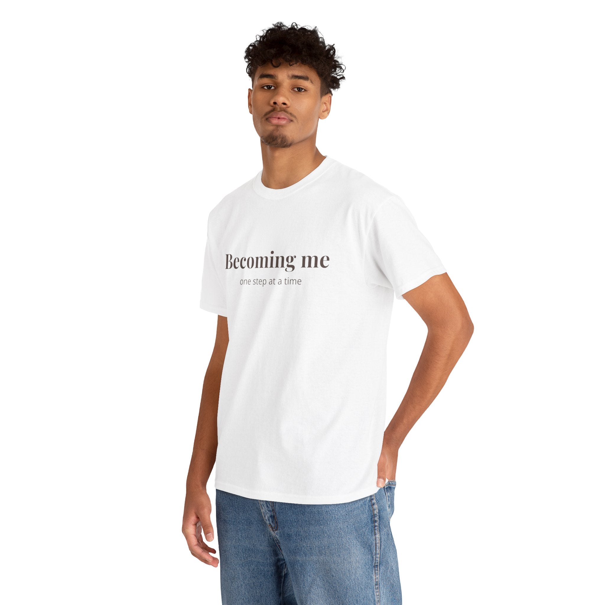 Becoming Me T‑Shirt — Inspirational Self Growth Tee, Minimalist Mental Health Shirt, Positive Affirmation Clothing