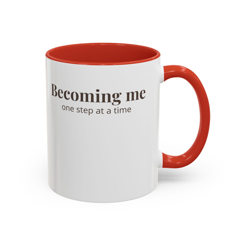 Becoming Me Accent Coffee Mug - Minimal Motivational Mug, "One Step at a Time" Self-Care Gift