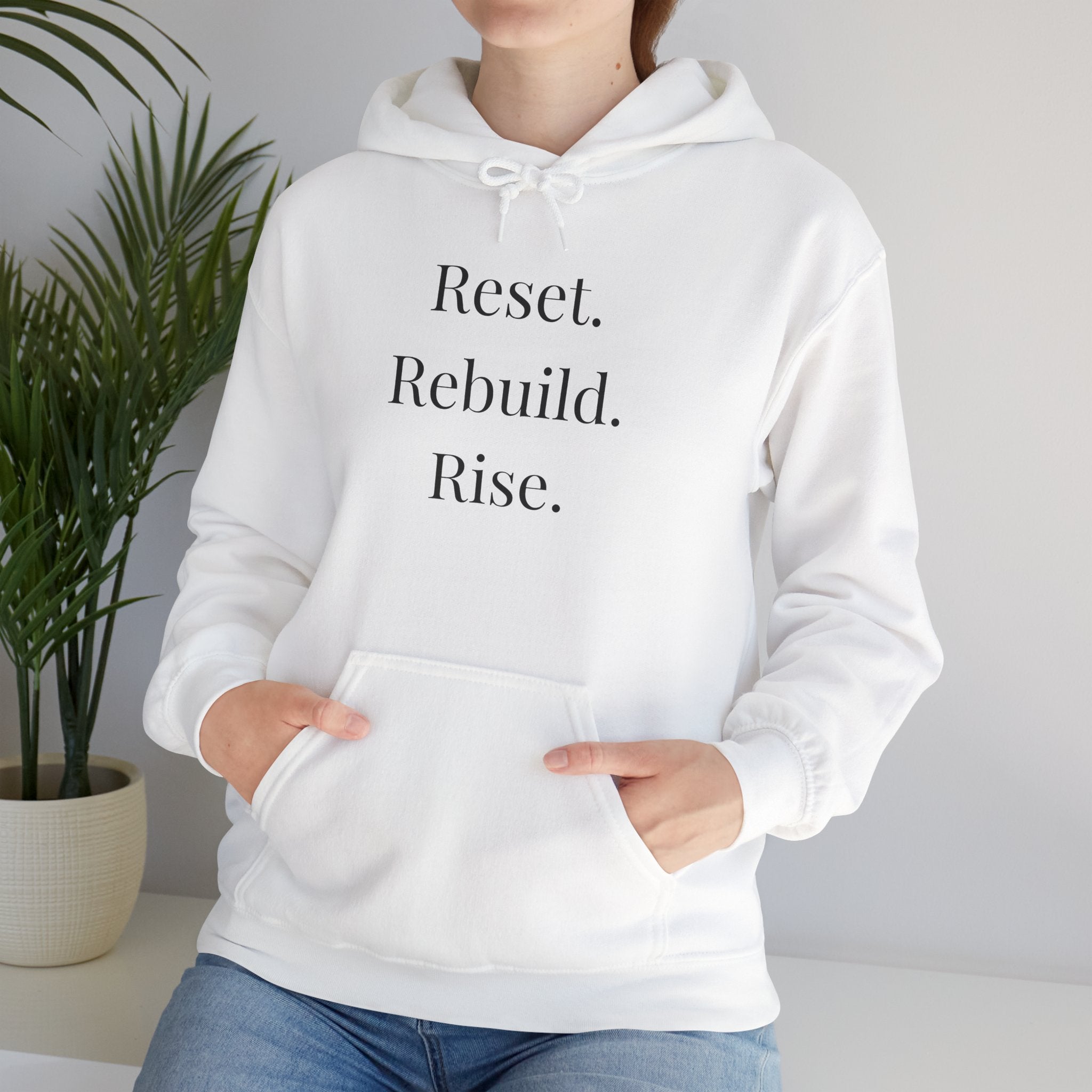 Hoodie — "Reset. Rebuild. Rise." Minimal Inspirational Pullover, Motivational Pullover"