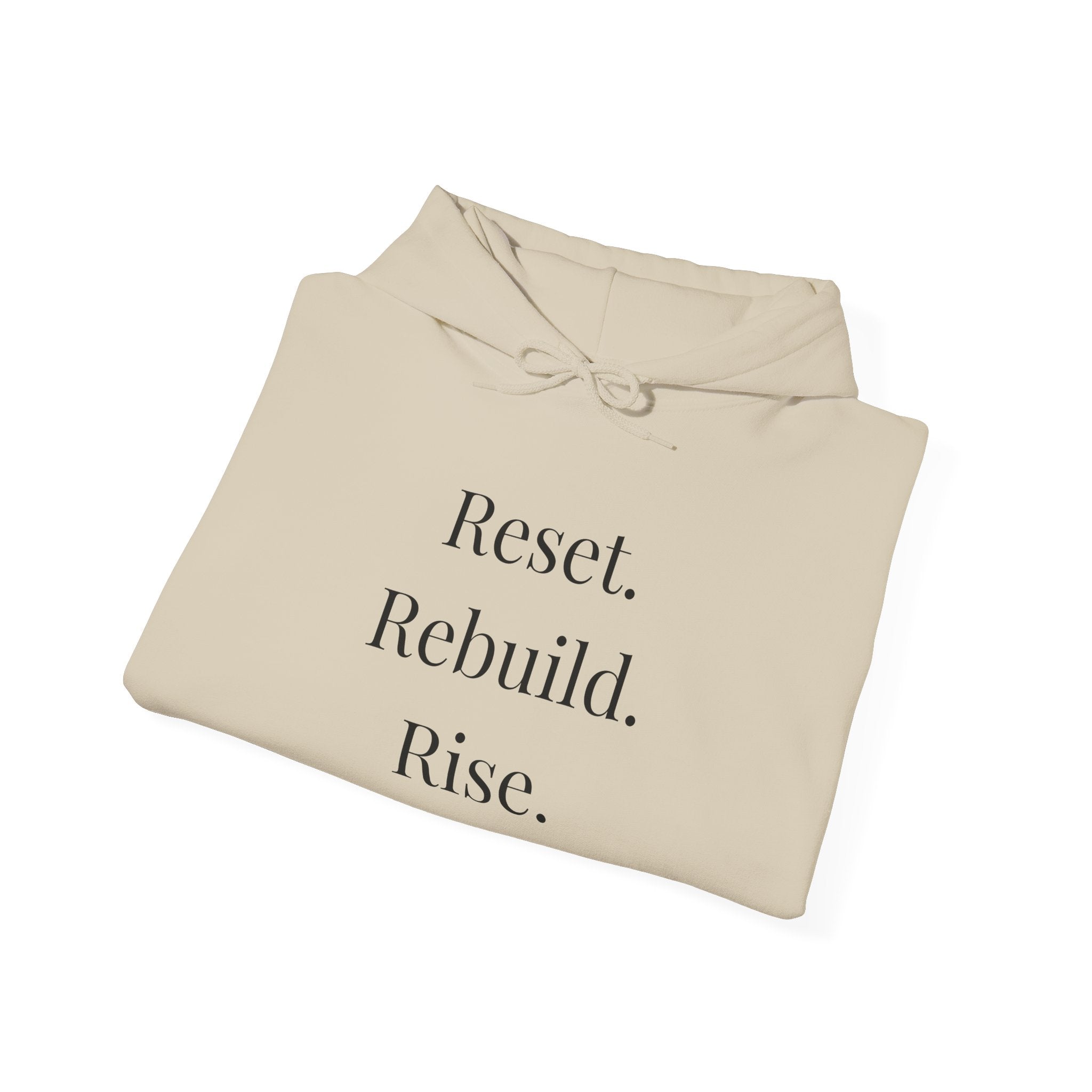 Hoodie — "Reset. Rebuild. Rise." Minimal Inspirational Pullover, Motivational Pullover"