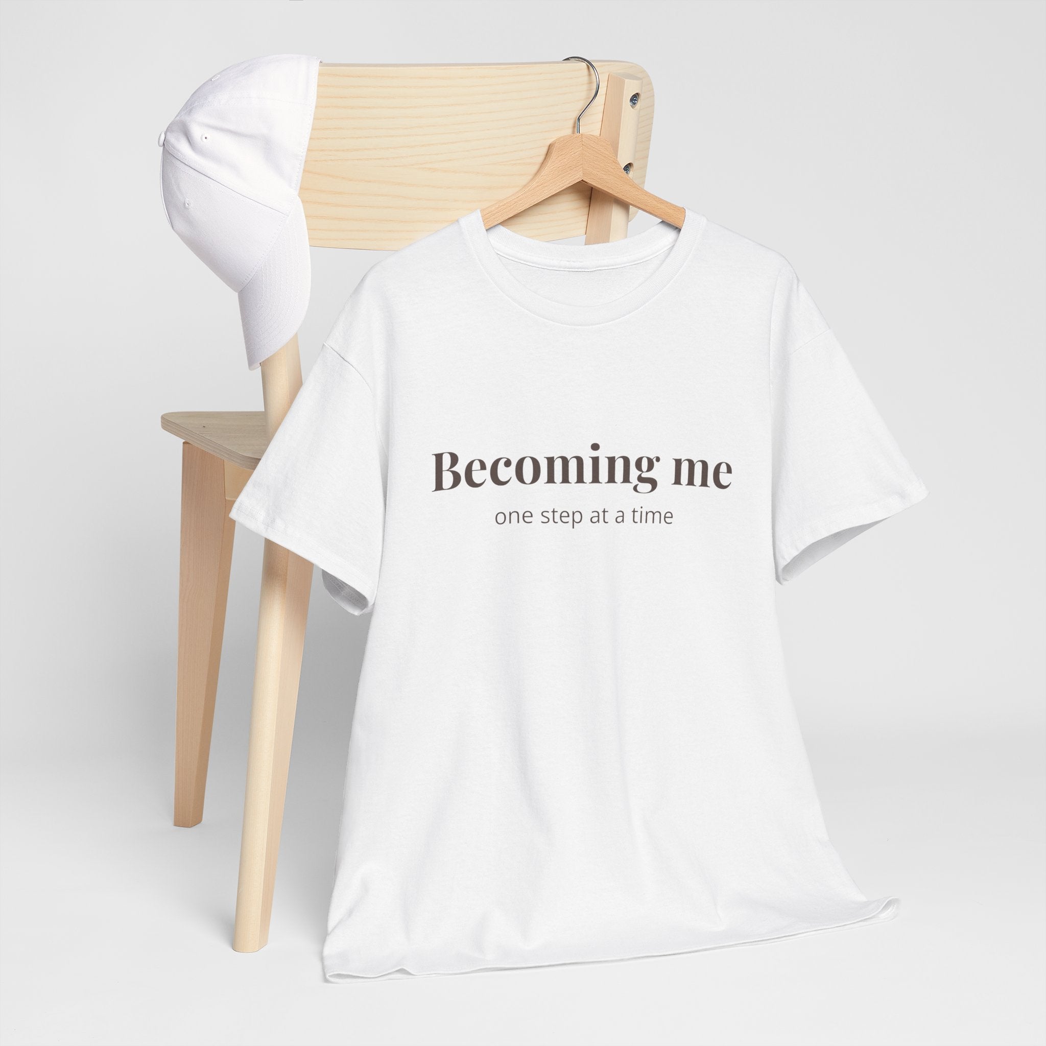 Becoming Me T‑Shirt — Inspirational Self Growth Tee, Minimalist Mental Health Shirt, Positive Affirmation Clothing