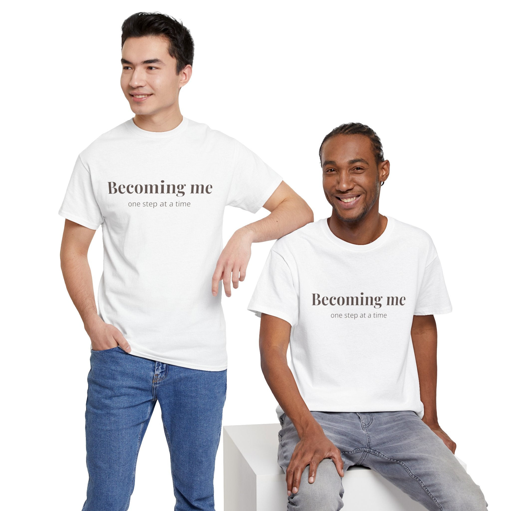 Becoming Me T‑Shirt — Inspirational Self Growth Tee, Minimalist Mental Health Shirt, Positive Affirmation Clothing