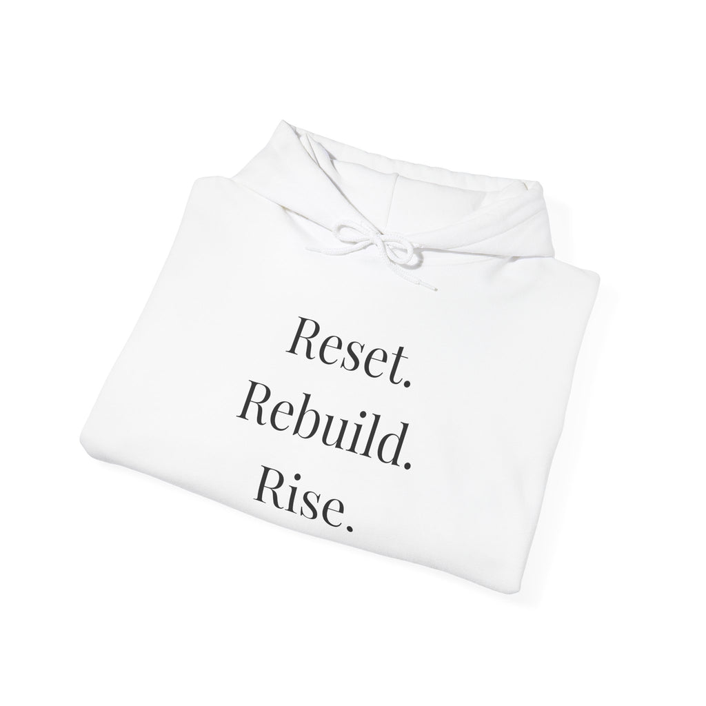 Hoodie — "Reset. Rebuild. Rise." Minimal Inspirational Pullover, Motivational Pullover"