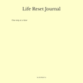 Life Reset Journal (Digital PDF) — One Step at a Time (12 Pages)