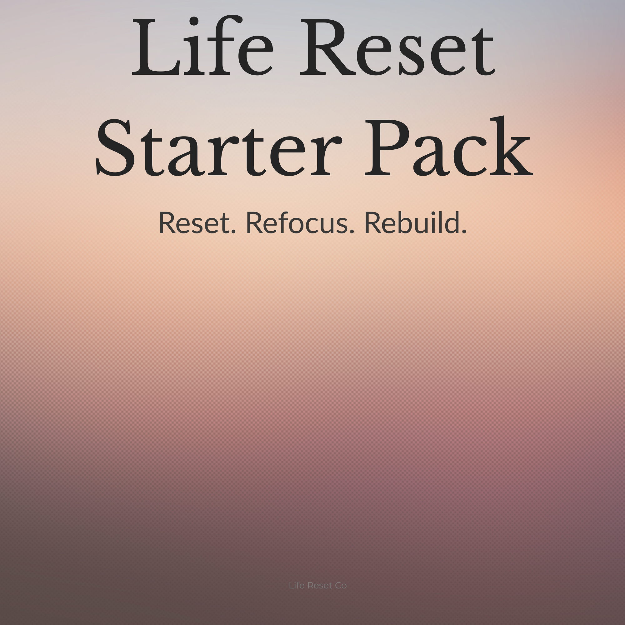 Life Reset Starter Pack (Printable Journal & Reflection Pages) Digital Download